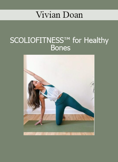 Vivian Doan teaching SCOLIOFITNESS™ for spinal alignment, bone strength, and scoliosis support