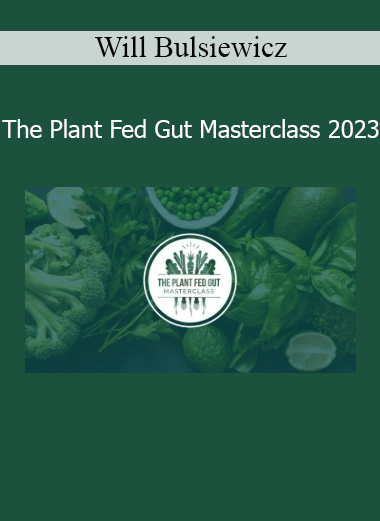 Will Bulsiewicz presenting The Plant Fed Gut Masterclass 2023 on gut health and plant-based nutrition