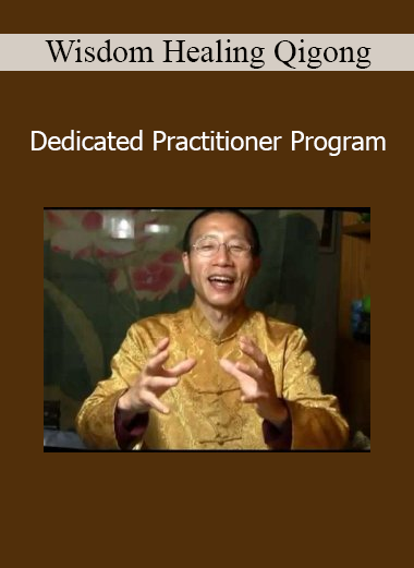 Wisdom Healing Qigong Dedicated Practitioner Program course cover