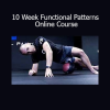 10 Week Functional Patterns Online Course teaching biomechanics, posture correction, and efficient human movement