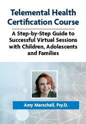 Amy Marschall - Telemental Health Certification Course