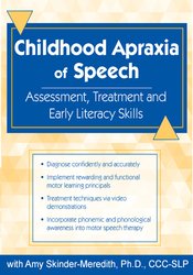 Amy Skinder-Meredith - Childhood Apraxia of Speech