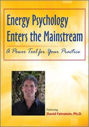 David Feinstein - Energy Psychology Enters the Mainstream