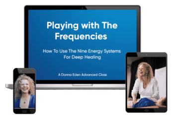 Donna Eden - Playing with the Frequencies