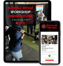 Dr. Michael Mash - The Barbell Rehab Workshop