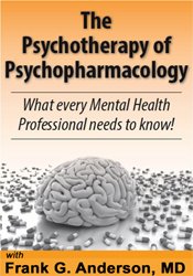 Frank Anderson - The Psychotherapy of Psychopharmacology
