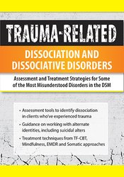 Greg Nooney - Trauma-Related Dissociation and Dissociative Disorders
