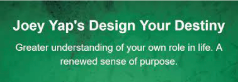 Joey Yap's - Design Your Destiny (Bundled)
