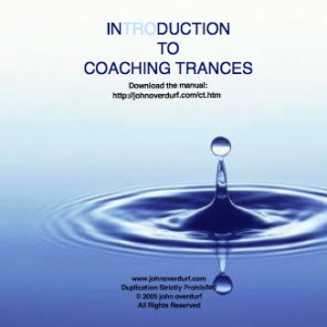 John Overdurf - Introduction To Coaching Trances