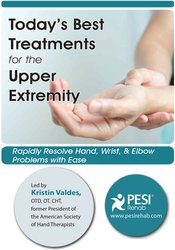 Kristin Valdes - Today's Best Treatments for the Upper Extremity