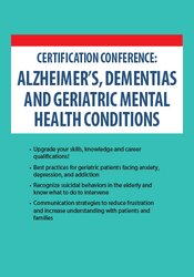Micheal Shafer - 2-Day Certification Conference Alzheimer's, Dementias and Geriatric Mental Health Conditions