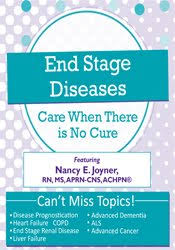 Nancy Joyner - End Stage Diseases Care When There Is No Cure