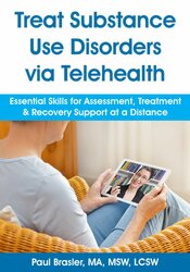 Paul Brasler - Treat Substance Use Disorders via Telehealth