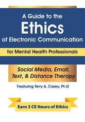 Terry Casey - A Guide to the Ethics of Electronic Communication