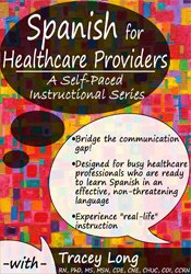 Tracey Long - Spanish for Healthcare Providers A Self-Paced Instructional Series