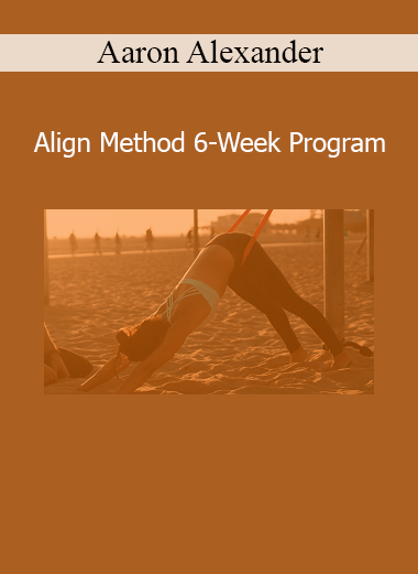 Aaron Alexander teaching the Align Method 6-Week Program for posture, mobility, and body alignment