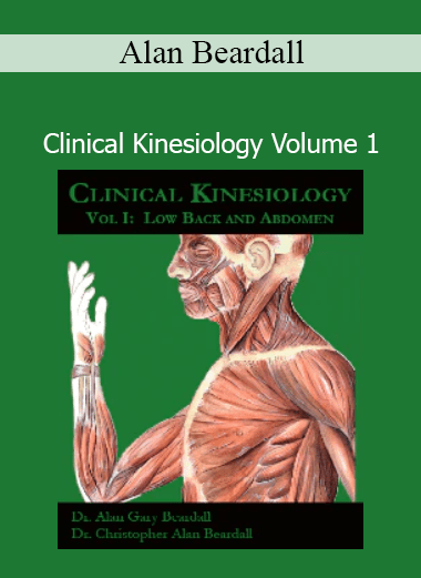Alan Beardall’s Clinical Kinesiology Volume 1 course introduces foundational principles of muscle testing, functional neurology, and energetic balancing