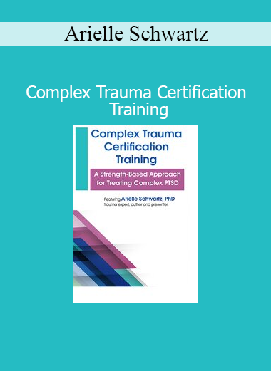Arielle Schwartz guiding clinicians through advanced techniques in complex trauma treatment during certification training