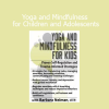 Barbara Neiman Yoga and Mindfulness for Children and Adolescents course cover
