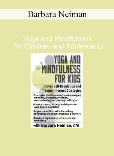 Barbara Neiman Yoga and Mindfulness for Children and Adolescents course cover