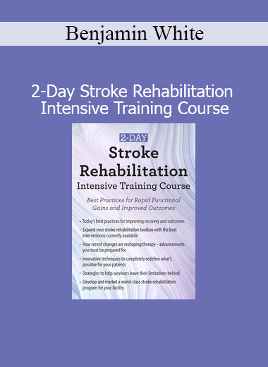 Benjamin White teaching advanced stroke rehabilitation techniques during a 2-day intensive training course