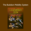 Download The Budokon Mobility System by Cameron Shayne and Xande Ribeiro – Movement, flow, and flexibility