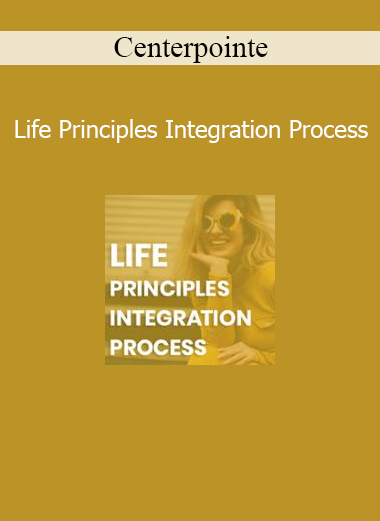 Centerpointe teaching the Life Principles Integration Process for personal growth and inner transformation