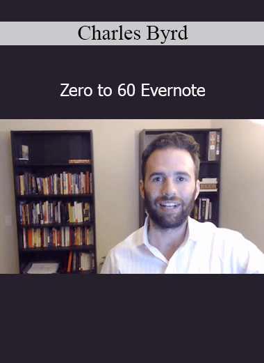 Charles Byrd’s Zero to 60 Evernote course teaches you how to master Evernote for productivity, organization, and workflow efficiency
