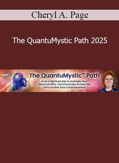 Cheryl A. Page - The QuantuMystic Path 2025 course cover – quantum healing and mystic awakening