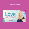 Christie Marie Sheldon guiding the Love or Above program to raise your vibrational frequency and unlock energetic alignment