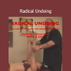 Christopher S. Hyatt’s Radical Undoing course teaches deep tension release and psychological freedom through breath and bodywork