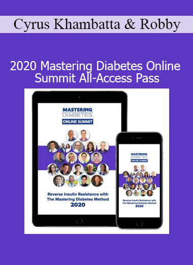 Cyrus Khambatta and Robby Barbaro presenting expert interviews and strategies at the 2020 Mastering Diabetes Online Summit