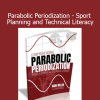 Dan Miller explaining parabolic periodization concepts for sport-specific training and performance planning