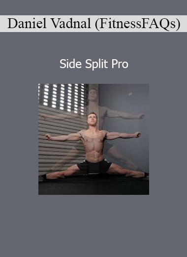 Daniel Vadnal demonstrating advanced flexibility and side split mobility drills from Side Split Pro program