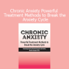 David Carbonell Chronic Anxiety course on powerful treatment methods to break the anxiety cycle