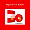 David Snyder Hypnotic Hot Buttons course on triggering deep emotional responses with conversational hypnosis