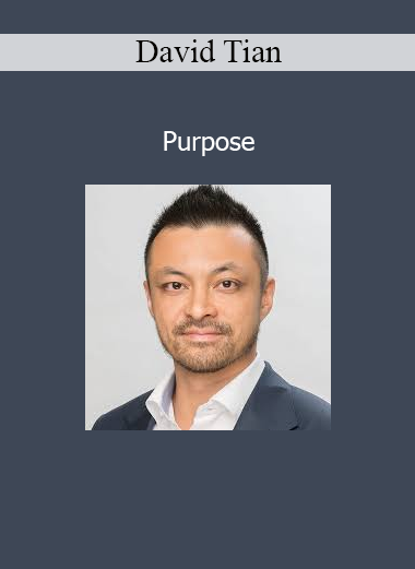 David Tian - Purpose course for self-discovery and life alignment