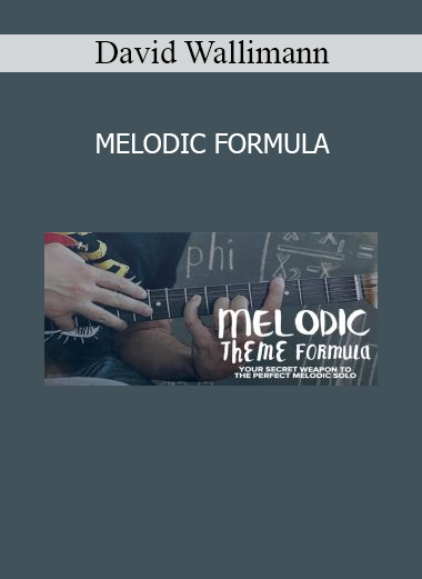 David Wallimann - Melodic Formula guitar improvisation and soloing course