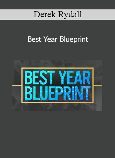Download Derek Rydall Best Year Blueprint course – Life design, purpose alignment, and breakthrough planning