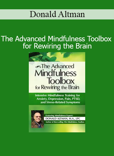 Donald Altman presenting advanced mindfulness techniques to rewire the brain during clinical training