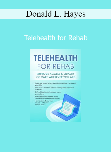 Donald L. Hayes teaching Telehealth strategies for rehab professionals