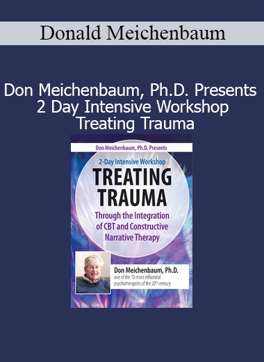 Dr. Donald Meichenbaum teaching evidence-based strategies for trauma treatment during a 2-day intensive workshop