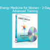 Donna Eden leading the Energy Medicine for Women 2-Day Advanced Training focused on hormonal balance and feminine energy healing