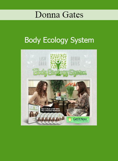 Download Donna Gates Body Ecology System – Gut health, immunity, and inner ecosystem healing nutrition course