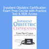 Dr. Donna Weeks Inpatient Obstetric Certification Exam Prep Course with Practice Test and NSN Access course cover