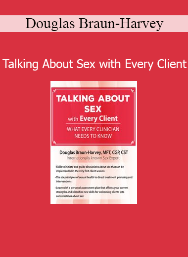 Douglas Braun-Harvey teaching therapists how to talk about sex with every client