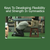 Dr. Dave Tilley - Keys to Developing Flexibility and Strength in Gymnastics course