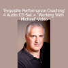 Dr. Joseph Riggio Exquisite Performance Coaching 4 Audio CD set and Working With Michael video training bundle