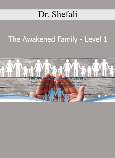 Dr. Shefali teaching The Awakened Family Level 1 course for conscious parenting and emotional connection