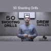 Drew Hanlen coaching basketball players through 50 shooting drills to improve accuracy and consistency